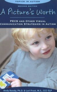   : PECS & Other Visual Communication Strategies in Autism (Topics i