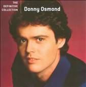 The Definitive Collection by Donny Osmond CD, Nov 2009, Polydor