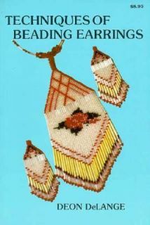 Techniques of Beading Earrings by Deon DeLange 1984, Paperback
