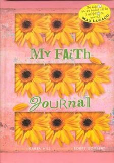 My Faith Journal   Flower by Karen Hill 1997, Hardcover