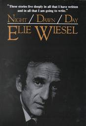 Night, Dawn, Day by Elie Wiesel 1985, Hardcover