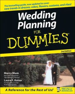 Wedding Planning for Dummies by Marcy Blum and Laura Fisher Kaiser 