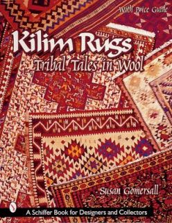 Kilim Rugs Tribal Tales in Wool 2000, Hardcover
