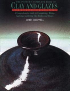   Bodies a nd Glazes by James Chappell 1991, Hardcover, Revised