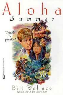 Aloha Summer by Bill Wallace 2000, Paperback