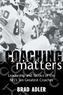   of the NFLs Ten Greatest Coaches by Brad Adler 2005, Paperback