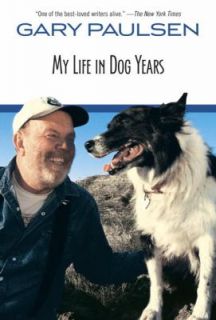 My Life in Dog Years by Gary Paulsen 1999, Paperback