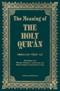 The Meaning of the Holy Quran by Abdullah Yusuf Ali 2003, Hardcover 