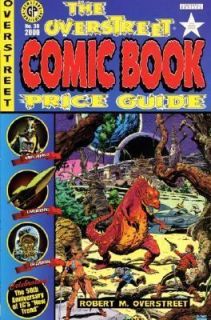 The Overstreet Comic Book Price Guide Robert M. Overstreet 2000