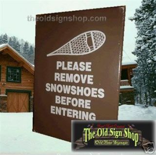 Remove Snowshoes before Entering Wood Snowshoe Sign