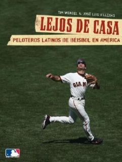 Lejos de casa Jugadores de beisbol latinos en los Estados Unidos 