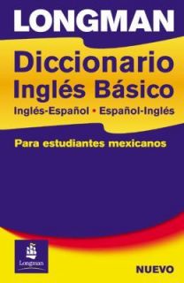 Longman Diccionario Ingles Basico, Ingles Espanol, Espanol Ingles 
