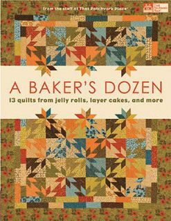 Newly listed A Bakers Dozen Quilt Patterns ~ 13 quilts from jelly 