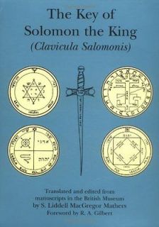 The Key of Solomon the King Clavicula Salomonis Solomon, King of 