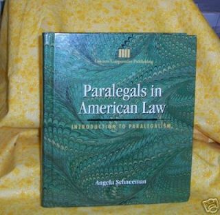 Paralegals in American Law A. Schneeman
