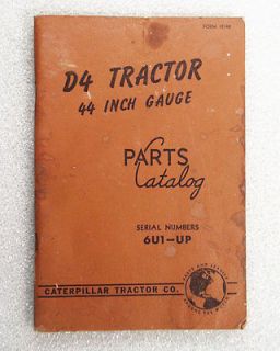 Caterpillar D4 44” Inch Gauge Parts Catalog Serial Numbers 6U1 Up 