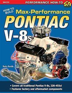Pontiac V 8s 326 301 350 389 400 421 428 455 engine Max Performance 