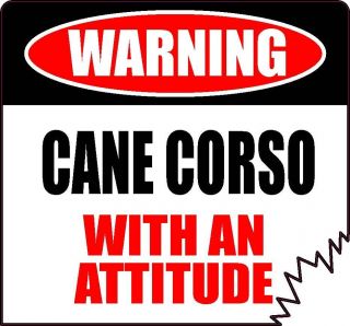 WARNING CANE CORSO WITH AN ATTITUDE 5 DIE CUT TATTERED EDGE DOG 