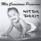 Canciones Primeras by Nestor Torres (CD, Apr 2004, Diamond Light 
