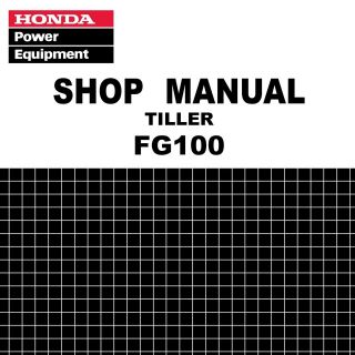 Honda FG100 100 Tiller Service Repair Manual 61V06600
