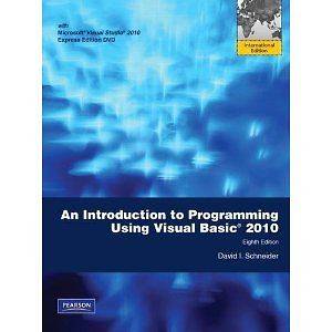An Introduction to Programming Using Visual Basic 2010 8E by David I 