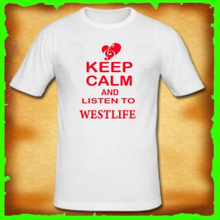   And Listen to Westlife White T Shirt custom print Mens Womens music