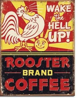   Coffee Wake The Hell Up Metal Tin Sign Ad Home Décor Wall Poster