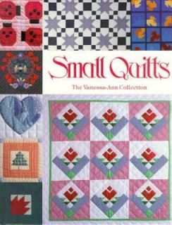 Small Quilts Vol. 1 by Vanessa Ann Collection Staff 1989, Hardcover 
