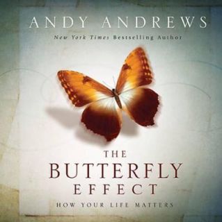   Effect How Your Life Matters by Andy Andrews 2010, Hardcover