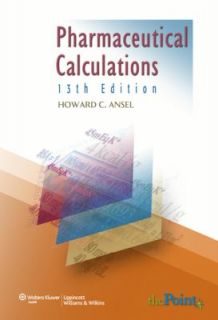   Calculations by Howard C. Ansel 2009, Hardcover, Revised