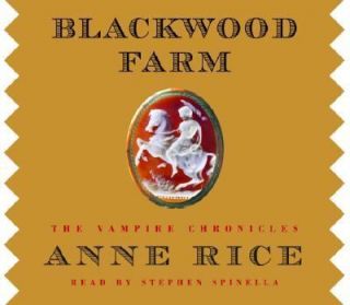 Blackwood Farm Bk. 9 by Anne Rice 2002, CD, Abridged