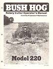 Bush Hog 220 Rotary Cutter Operators Manual