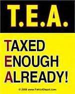 TEA Party Taxed Enough Already Anti Obama Liberal Bumper Sticker T.E.A 