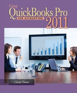 Using Quickbooks Pro 2011 for Accounting by Glenn Owen (Mixed media 