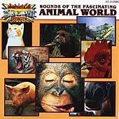 Sounds of the Fascinating Animal World CD, Apr 2001, Madacy 