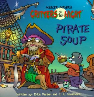 Pirate Soup by Mercer Mayer and Erica Farber 1996, Paperback