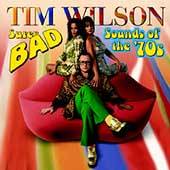 Super Bad Sounds of the 70s by Tim Wilson CD, May 2003, Capitol 