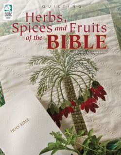 Herbs, Spices and Fruits of the Bible by Helga Curtis 2011, Paperback 