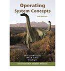 Operating System Concepts by Greg Gagne, Peter Baer Galvin, Abraham 