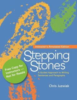 Stepping Stones A Guided Approach to Writing Sentences and Paragraps 