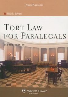Tort Law for Paralegals by Neal R. Bevans 2006, Paperback