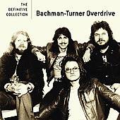 Definitive Collection by Bachman Turner Overdrive CD, Feb 2008 