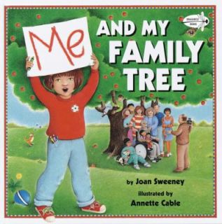 Me and My Family Tree by Joan Sweeney 2000, Picture Book