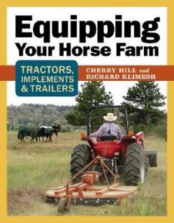 Equipping Your Horse Farm Tractors, Trailers, Trucks and More by 