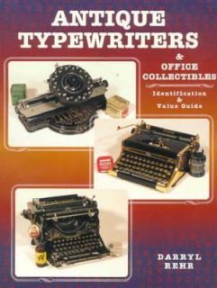 Antique Typewriters and Office Collectibles Identification and Value 