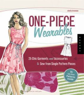 One Piece Wearables 25 Chic Garments and Accessories to Sew from 