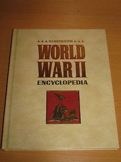 Illustrated World War II Encyclopedia by Eddy Bauer (1980, Hardcover 