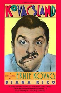 Kovacsland Biography of Ernie Kovacs by Diana Rico 1991, Paperback 