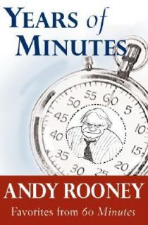 Years of Minutes by Andy Rooney and Susan Bieber 2003, Hardcover 