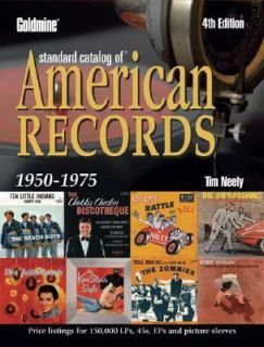Goldmine Standard Catalog of American Records 1950 1975 by Tim Neely 